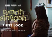 First Look Film “Rumah Singgah” Panen Views, Tembus 4 Juta dalam Sehari